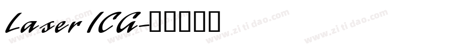 Laser ICG字体转换
